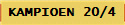 KAMPIOEN 20/4